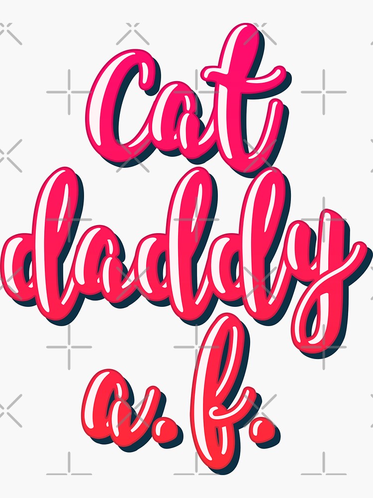 "Cat Daddy AF" Sticker by beardsandcats Redbubble
