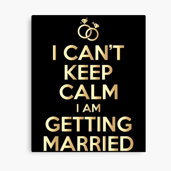Item preview, Stay calm - I'm getting married designed and sold by POSYart.