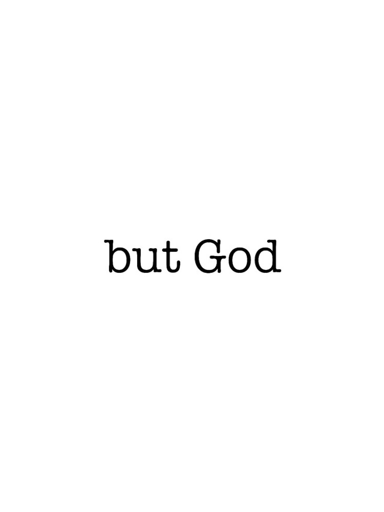 Thumbnail 4 of 4, iPhone Case, But God Typewriter Font designed and sold by RileySummer.