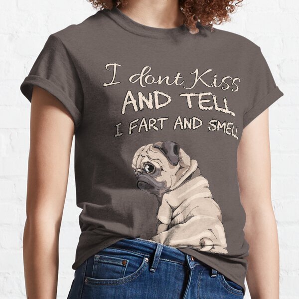Pug dont kiss and tell Classic T-Shirt