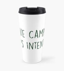 I Love Camping. It's In-tents. Travel Mug