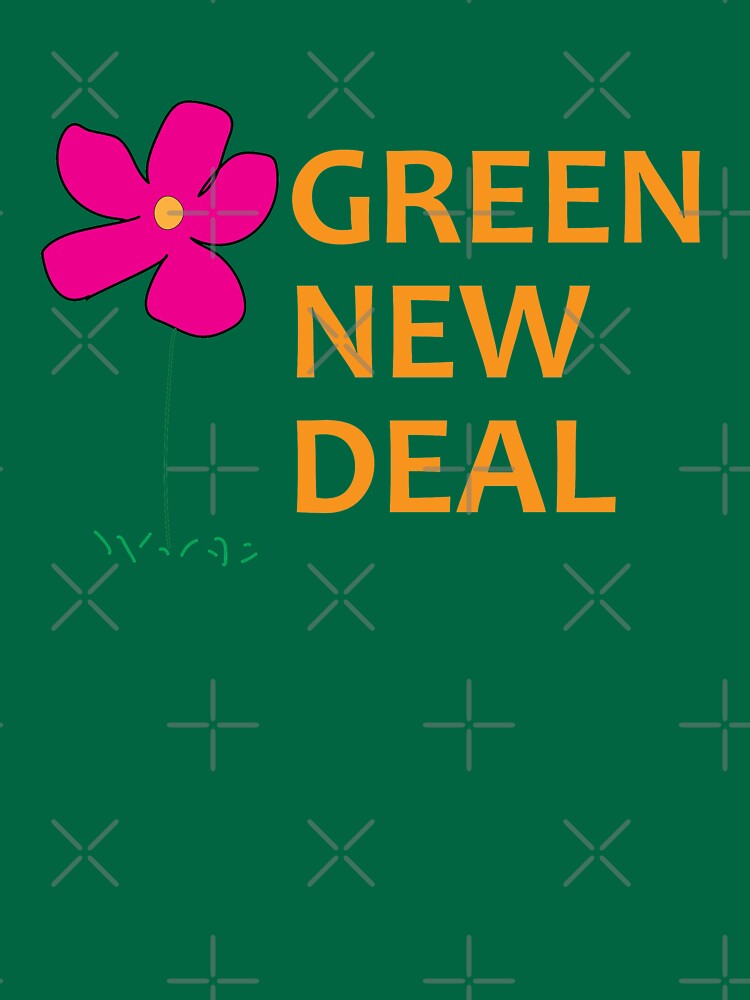 Green New Deal with Flower by willpate
