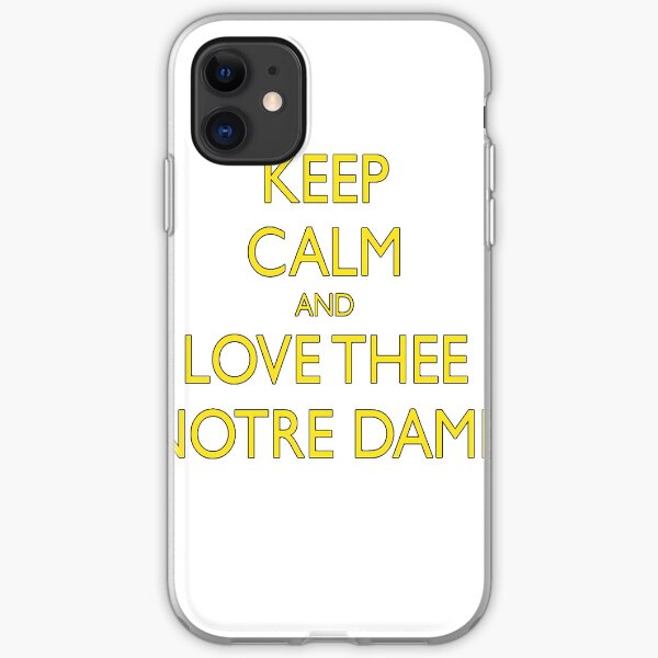 Keep Calm and Love Thee Notre Dame iPhone Soft Case