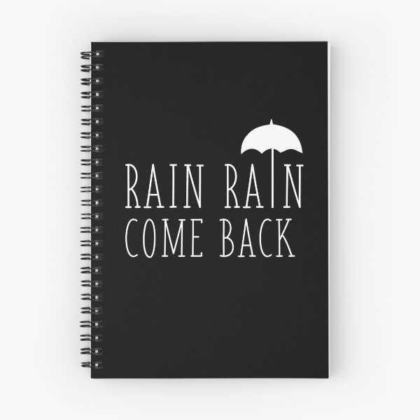 Item preview, Rain Rain Come Back designed and sold by pheoniic.
