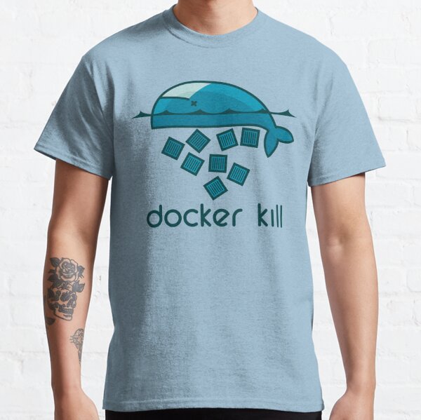 Docker kill Classic T-Shirt