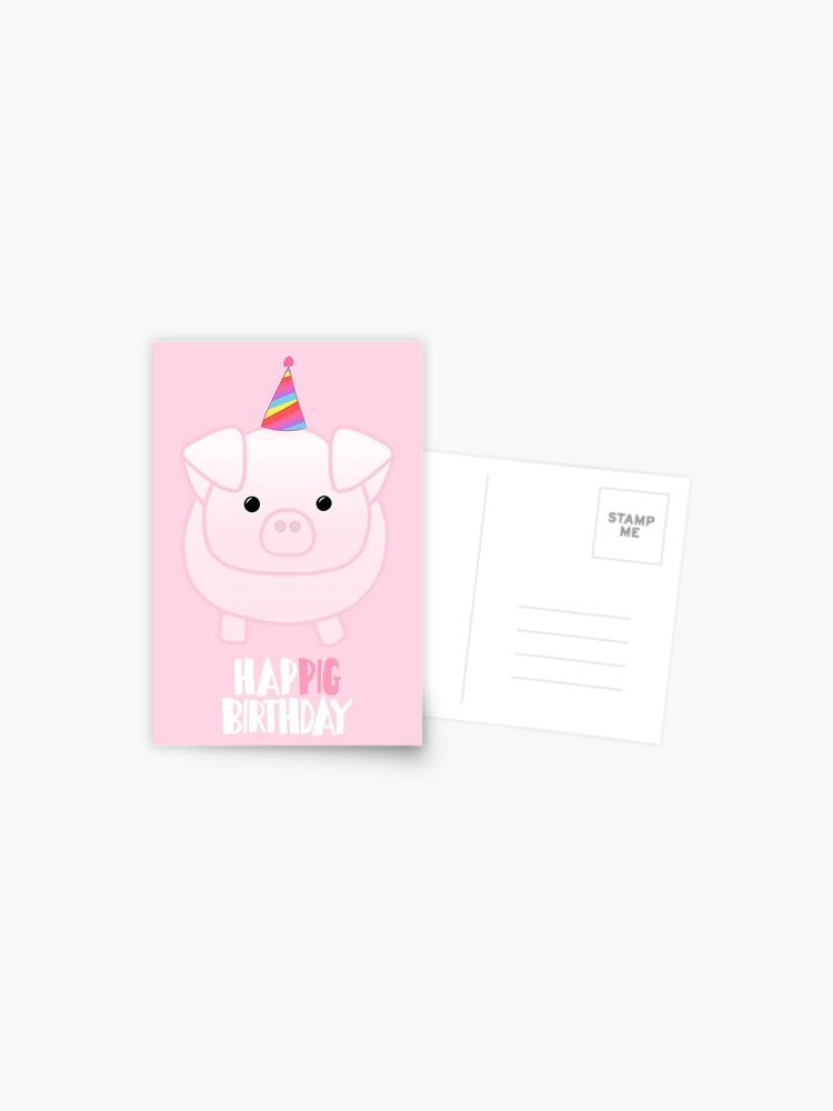 Carte Postale Chemise D Anniversaire De Cochon Happig Anniversaire Pun Fete Cadeau Present Cochon De Fete Porc Mignon Amusant Par Jtbeginning X Redbubble