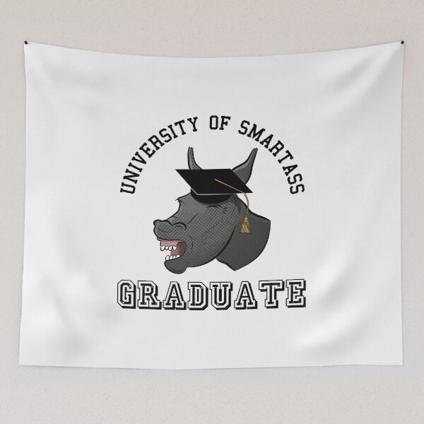 Item preview, College Graduate Smartass Gift For Graduate designed and sold by oberdoofus.