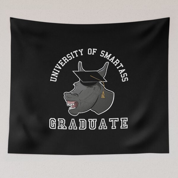 Item preview, College Graduate Smartass Gift For Graduate designed and sold by oberdoofus.