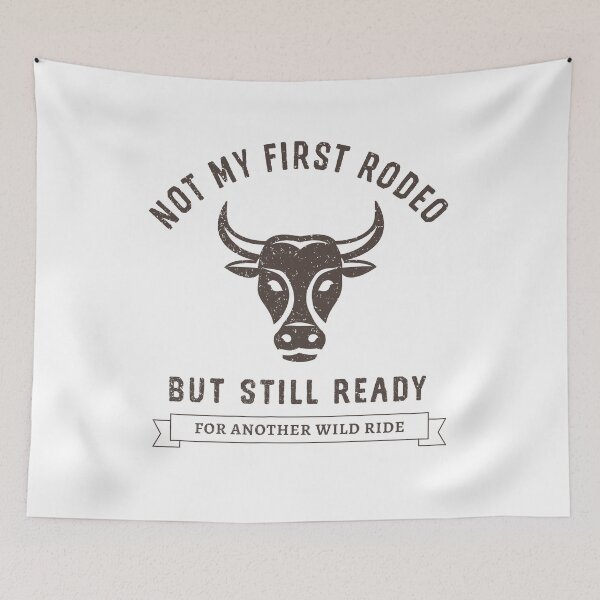 Item preview, Not My First Rodeo designed and sold by AntiqueImages.