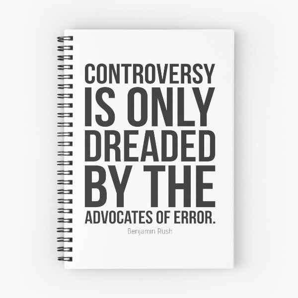 Item preview, Controversy Is Only Dreaded By The Advocates Of Error Inspirational Quotes designed and sold by ProjectX23.