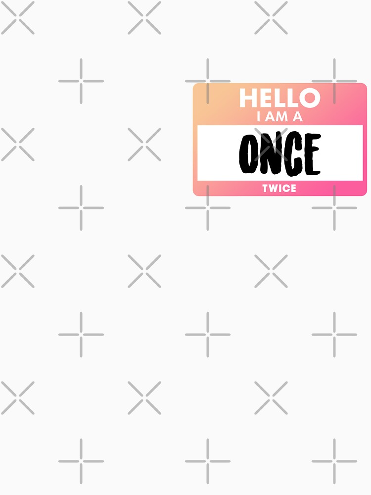 HELLO ONCE! – What is TWICE?