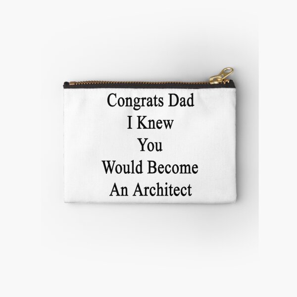 Item preview, Congrats Dad I Knew You Would Become An Architect designed and sold by supernova23.