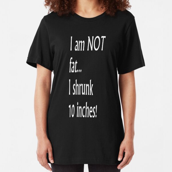 I am not... Slim Fit T-Shirt