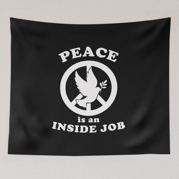 Item preview, Peace Is An Inside Job designed and sold by Yipptee Shirts.