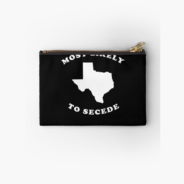 Item preview, Texas Most Likely To Secede designed and sold by Yipptee Shirts.