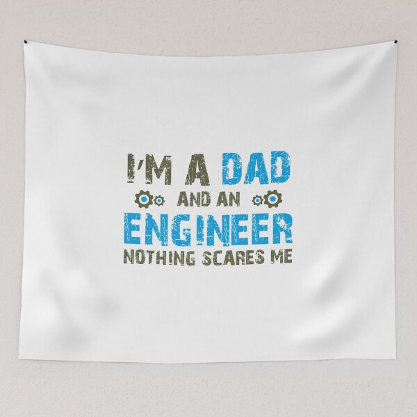 Item preview, Dad Engineer product - and Nothing Scares Me - Father's Day Gift designed and sold by stuch75.