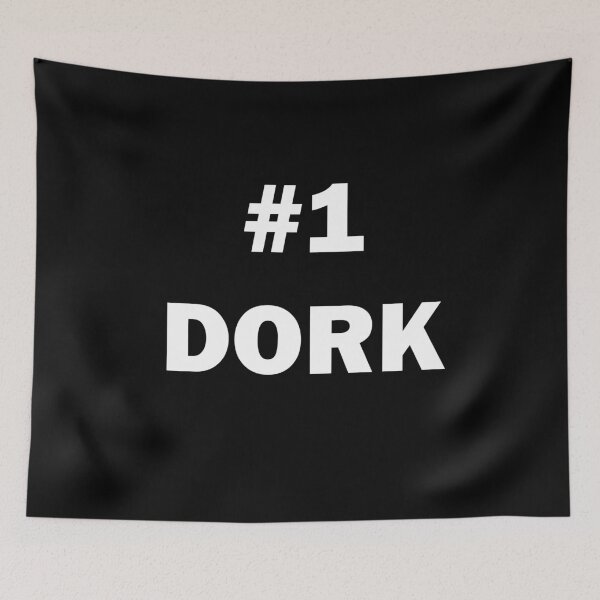Item preview, World number #1 Dork designed and sold by BlackMosaic.