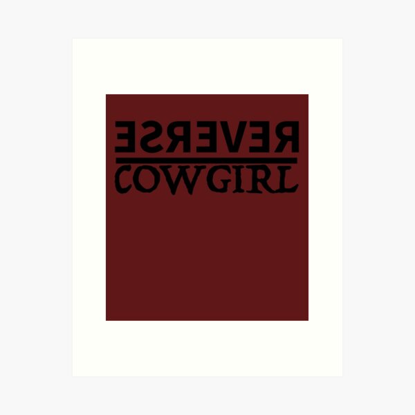 Reverse Cow Girl