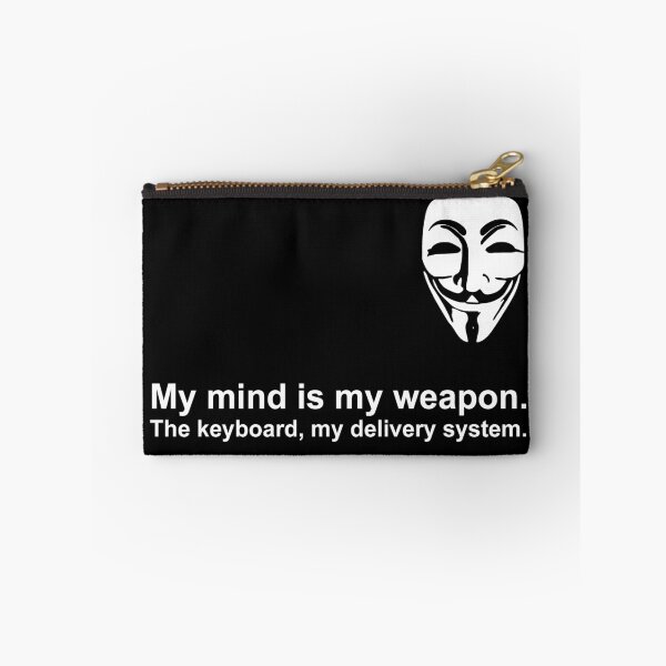 Item preview, Hacker - My mind is my weapon - Anonymous designed and sold by JayHobo.