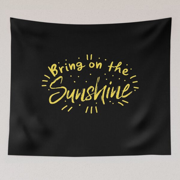 Item preview, Bring on the sunshine designed and sold by jazzydevil.