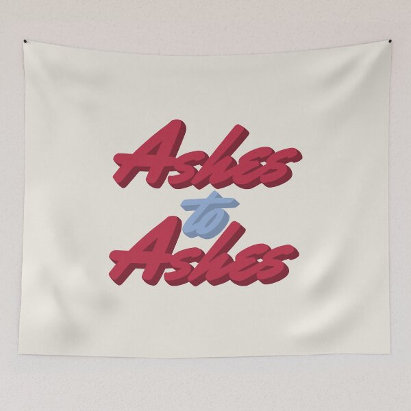 Item preview, Ashes to Ashes designed and sold by ExistentialMex.