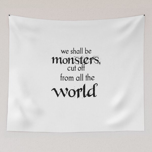 Item preview, Literature Lovers' Frankenstein Inspired "We Shall Be Monsters" designed and sold by mulberrydragon.