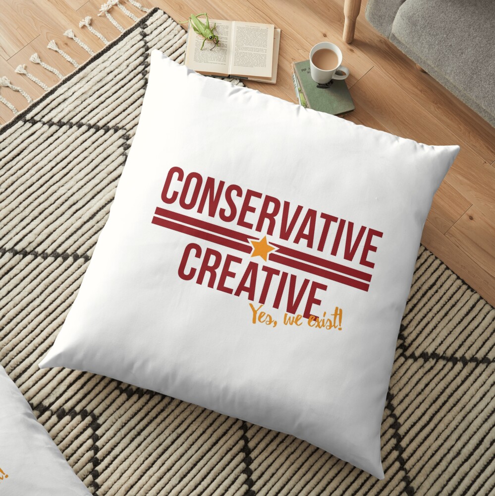 Conservative Creative: Yes, We Exist! Floor Pillow