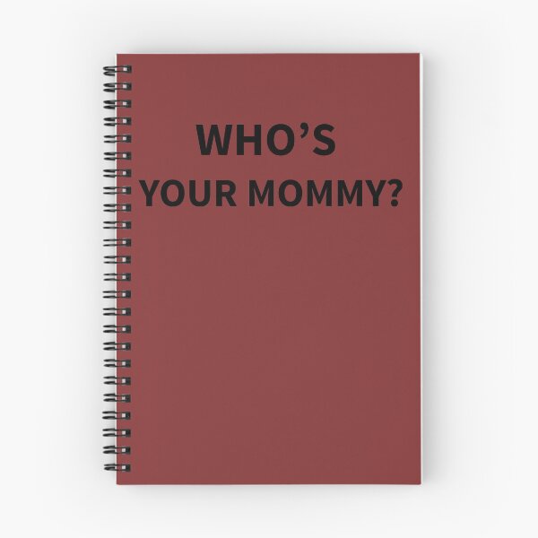 Item preview, Who's Your Mommy? designed and sold by hiphopsmokeout.