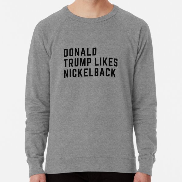 nickelback sweatshirt