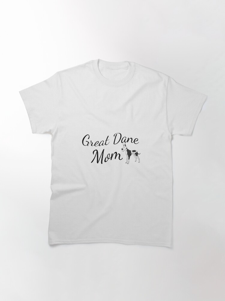 Alternate view of Great Dane Mom Classic T-Shirt