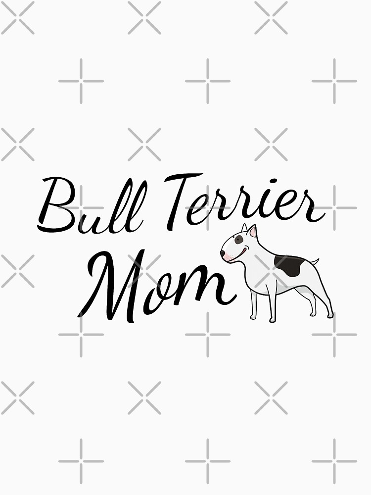 Bull Terrier Mom by tribbledesign