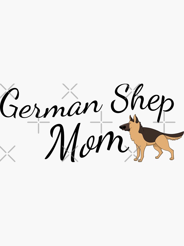 German Shepherd Mom by tribbledesign