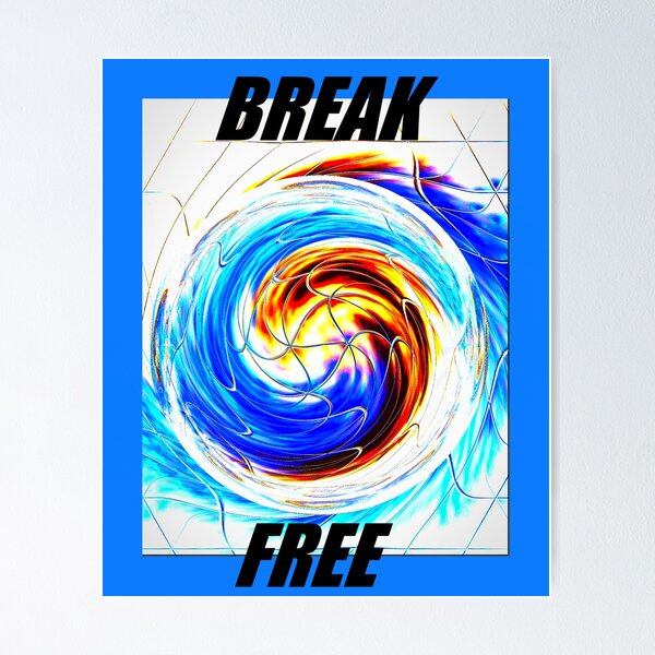 Item preview, Break free  designed and sold by Inspire76.