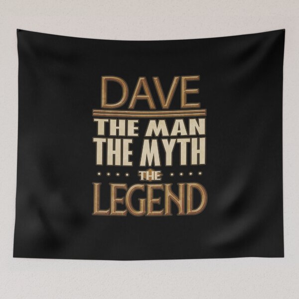Item preview,  Dave The Man The Myth The Legend - Gift For Someone Called Dave designed and sold by Bontini.