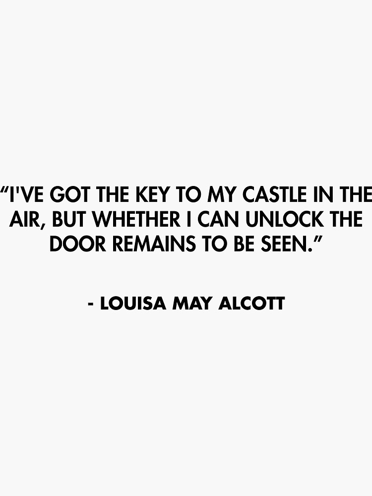 i-ve-got-the-key-to-my-castle-in-the-air-but-whether-i-can-unlock-the