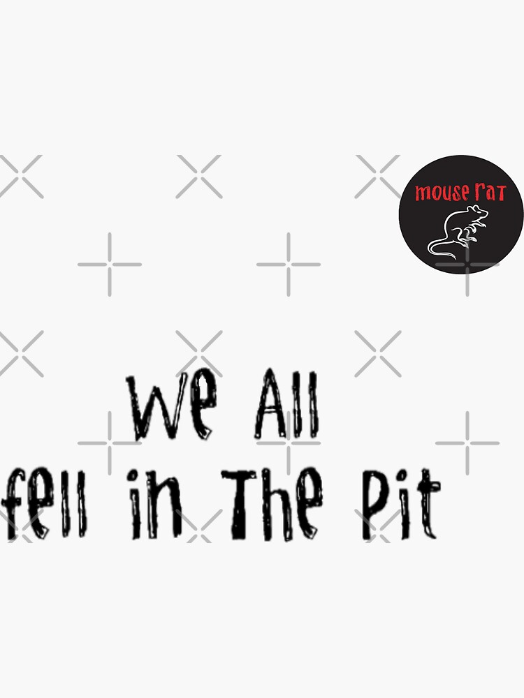 We All Fell In The Pit - Sullivan Street Pit, Pawnee - Parks & Rec Sticker  for Sale by SinistaMinista