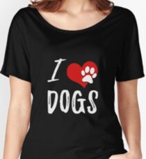 I LOVE DOGS Women's Relaxed Fit T-Shirt
