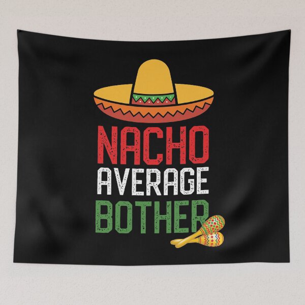 Item preview, Nacho Average Brother Funny Cinco De Mayo Brother T-shirt Tee Gifts designed and sold by mrsmitful.