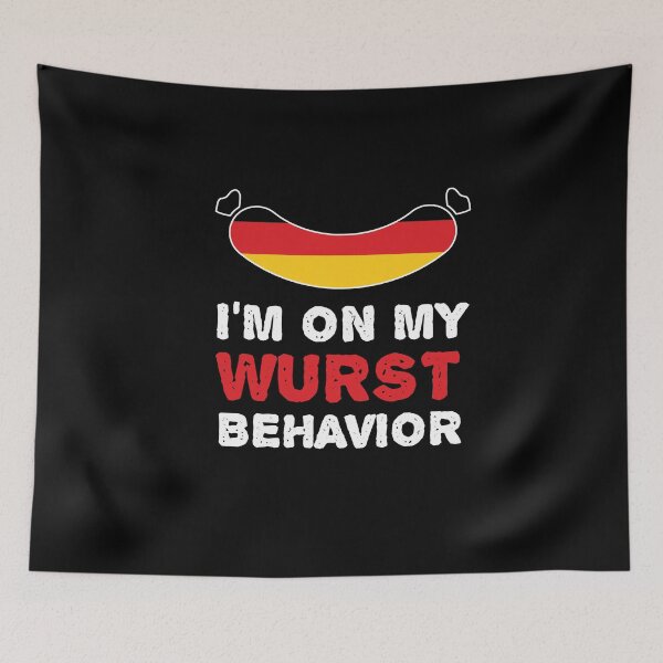 Item preview, I´M On My Wurst Behavior designed and sold by MooonTees.