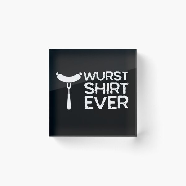 Item preview, Wurst Shirt Ever designed and sold by MooonTees.