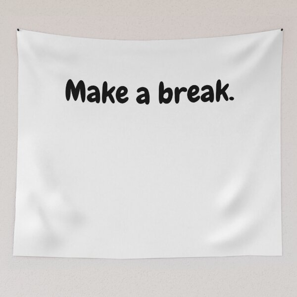 Item preview, Make a break. designed and sold by annafokina.