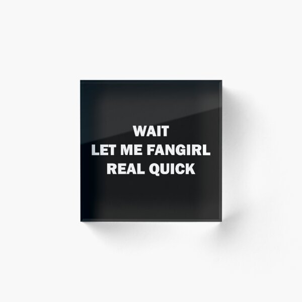 Item preview, Espera Déjame Fangirl Real Rápido designed and sold by BlackMosaic.
