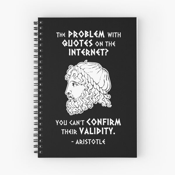 Item preview, The Problem with Quotes on the Internet? You Can't Confirm Their Validity -- Aristotle designed and sold by Samuel Sheats.