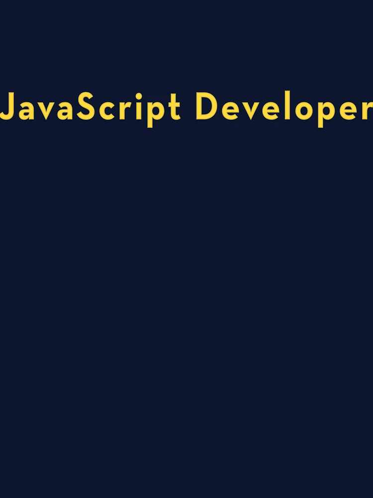 Thumbnail 7 of 7, Classic T-Shirt, JavaScript Developer designed and sold by fantastiv.