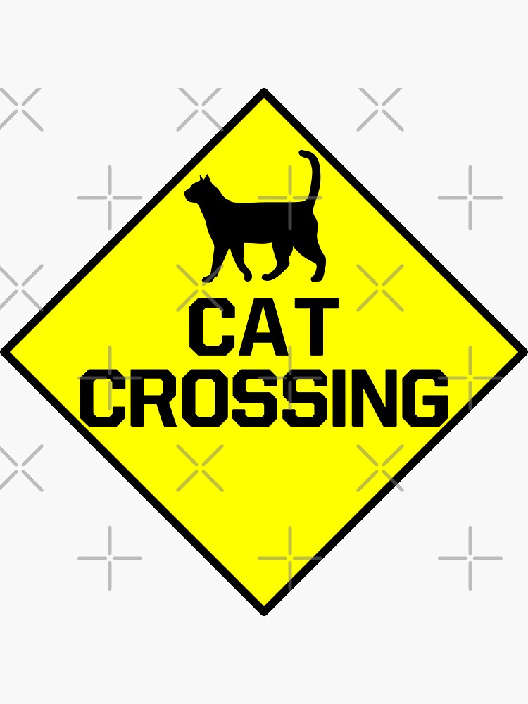 "Cat Crossing " Sticker by HiddenStar02 Redbubble