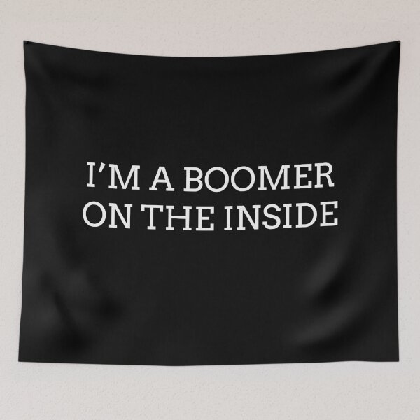 Item preview, Boomer On The Inside designed and sold by BlackMosaic.