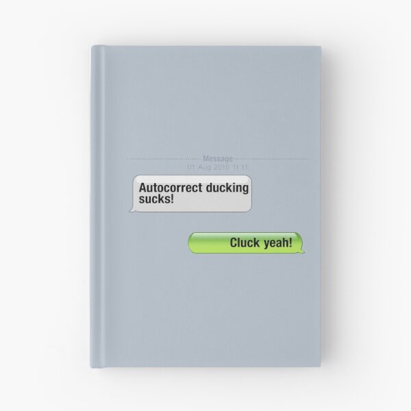 Item preview, AutoCorrect Ducking Sucks! designed and sold by cpinteractive.