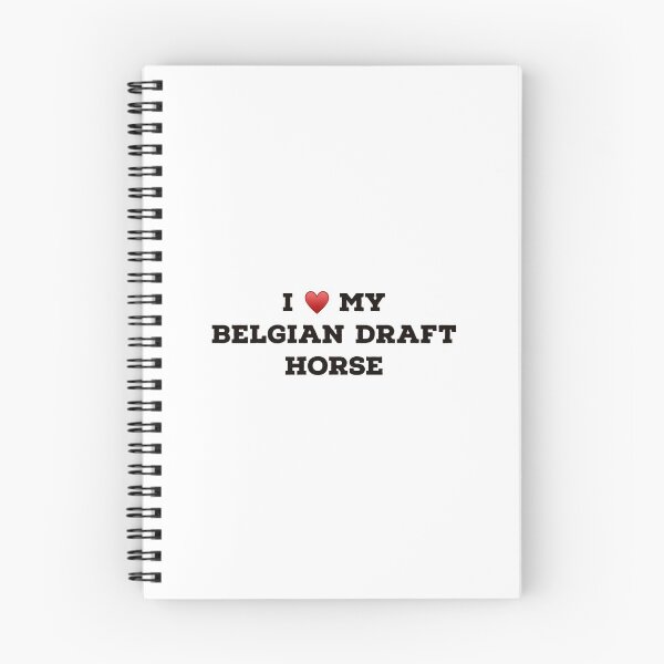 Item preview, I Love My Belgian Draft Horse designed and sold by Yviemakes.