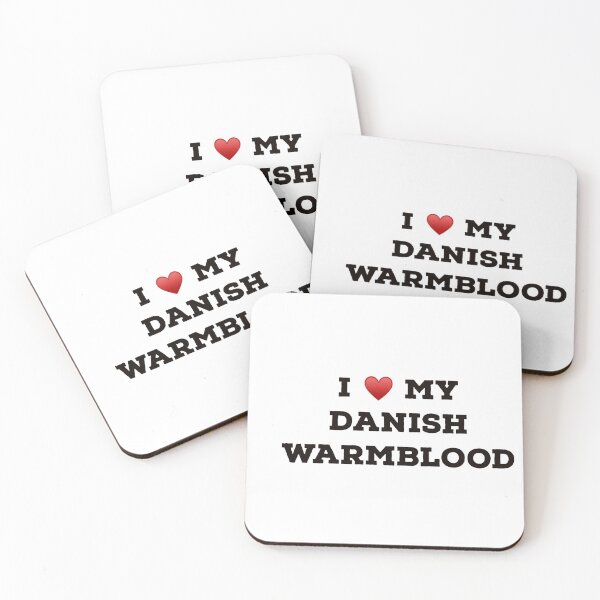 Item preview, I Love My Danish Warmblood designed and sold by Yviemakes.