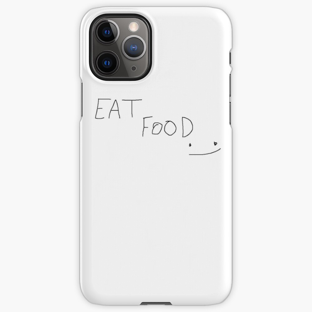 "eat food" iPhone Case & Cover by kluster290 Redbubble